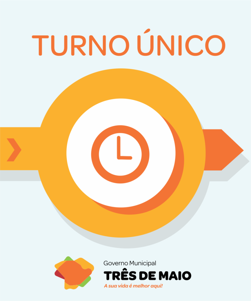 Governo Municipal de Três de Maio adere ao turno único